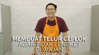 Ada Cara Mudah Membuat Telur Ceplok Agar Tidak Lengket Di Wajan