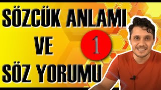 SÖZCÜK ANLAMI VE SÖZ YORUMU 1 |  SINAVLARA YÖNELİK TÜRKÇE KONU ANLATIMI