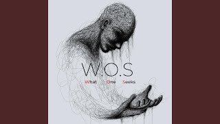 Wos (What One Seeks)