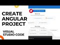 create angular project in visual studio code ,create and run angular project in visual studio code ?