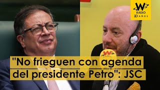 "No frieguen con la agenda del presidente Petro": Julio Sánchez Cristo
