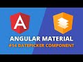 Angular Material #14 - Datepicker Component