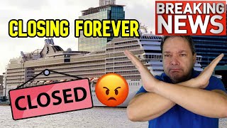 BREAKING CRUISE NEWS - MAJOR CRUISE PORT CLOSING