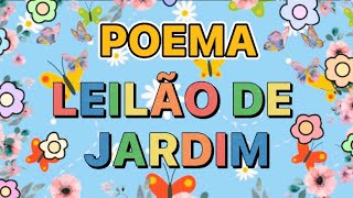 Poema: Leilão de Jardim| Cecília Meireles | Primavera