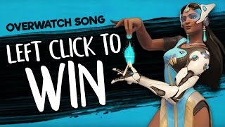 Instalok - Left Click To Win [Overwatch] (Ed Sheeran - Castle On The Hill PARODY)