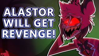 Alastor Wants to Betray Charlie & Control Hell!