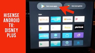 Get Disney Plus On Hisense Android TV