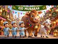 Eid ul Adha Aayi Hai | Bakra aur Qurbani | Kids Poem 2026