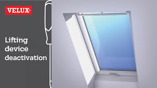 VELUX | How to deactivate the lifting device for top hung window