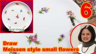 【Porcelain painting】マイセン風の小さな花を描く ６（最終回）：線描きと、最後の加筆で葉の色を鮮やかに！　　　食器をおしゃれ・素敵に！