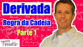 Regra da Cadeia - Parte 1 (Aula 9)