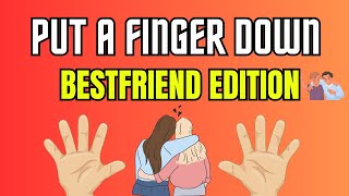 Put your finger down | Bestfriend Edition | Tiktok #tiktokchallenges #bestfriends #bestfriend #bffs