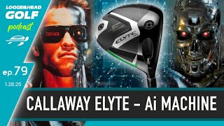 Callaway Elyte - Too much Ai? Full Tech Review and Swing Test