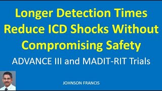 Longer Detection Times Reduce ICD Shocks Without Compromising Safety