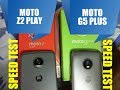 Moto Z2 Play vs Moto G5 Plus Speed Comparison - Which one is Best?