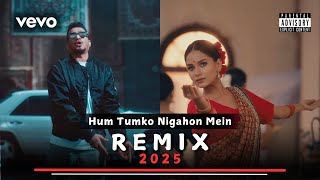 Hum Tumko Nigahon Mein | HipHop Remix 2025 ( Official Video Song ) Prod,By Dripy_Beatz