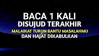 APAPUN HAJATNYA BACA DOA INI  1X KETIKA SUJUD TERAKHIR, Membuka Pintu Rezeki Dari Segala Penjuru