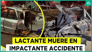 Accidente de alta energía: Lactante de seis meses muere en impactante accidente