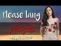 Alex Gonzaga ft. Toni Gonzaga - Please lang (lyrics) Himig Handog 2019