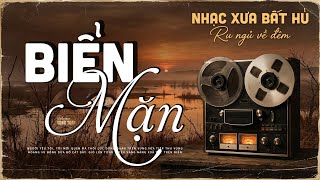 Biển Mặn, Chiều Sân Ga - LK Nhạc Vàng Hải Ngoại Xưa Bất Hủ Nghe Là Ngủ - Công Tuấn Hát Cực Chất