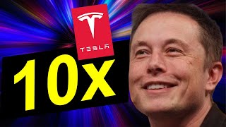Tesla Will 10X! 🔥🔥🔥 GET READY!!