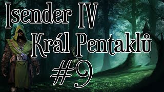 ISENDER IV: Král pentaklů [Dark Fantasy CZ] #9