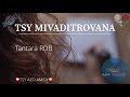 tantara tsy mivaditrovana. tantara rdb indray mihaino tsy azo amidy gasyrakoto