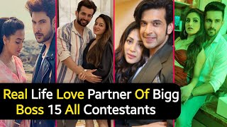 Real Life Love Partner Of Bigg Boss 15 All Contestants | Tejasswi | Karan | Donal | TM