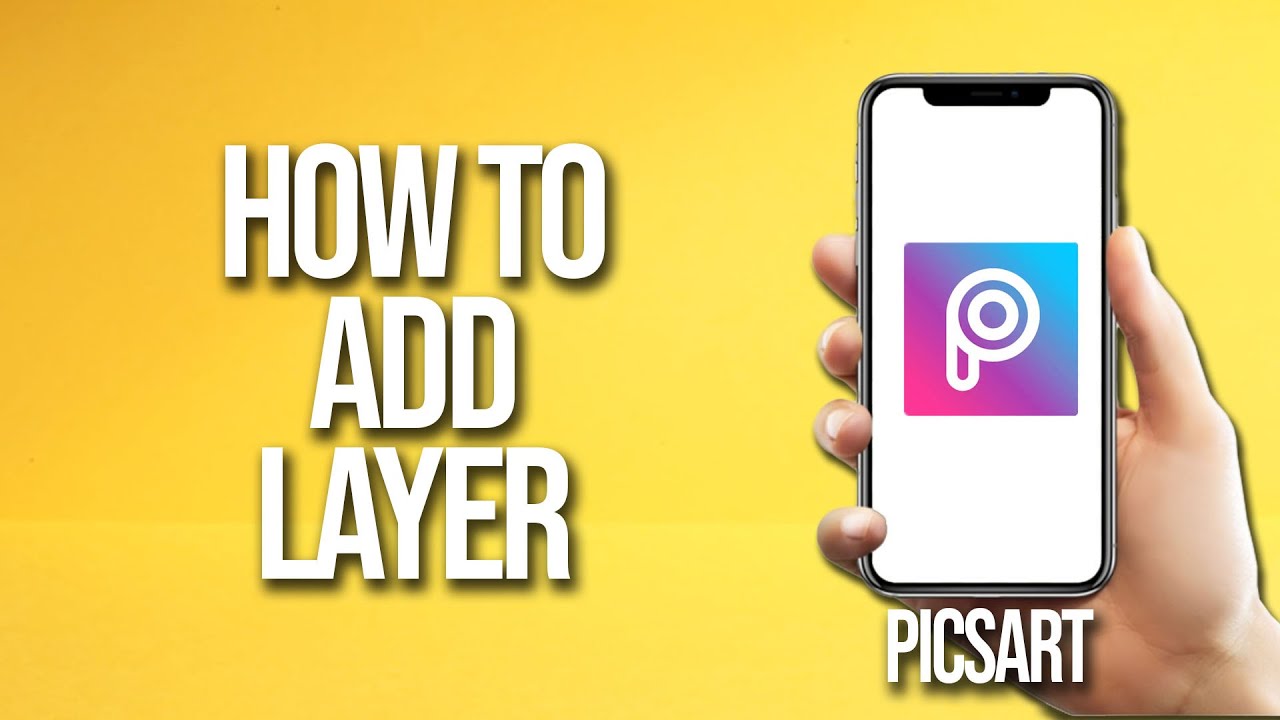 How To Add Layer Picsart Tutorial Youtube