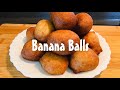 Banana Balls - Fried Tasty Banana Ball Recipe | Easy Snack Recipe