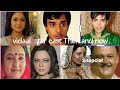 Vidaai serial star cast Then and now 😱😱😱😱