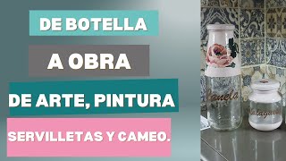 De Botella a obra de Arte, Pintura servilleta y cameo.