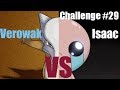 Verowak vs Isaac Challenge #29 - Onan's Streak