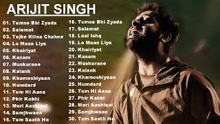 Best Of Arijit Singh | Top 30 Songs Of Arijit Singh | New Hindi Song | Arijit Singh Superhit Songs