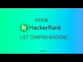 #8 :  List Comprehensions | Hackerrank Python Solutions