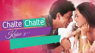Chalte Chalte Title Song _ Shah Rukh Khan, Rani Mukherjee  @RKVOICECENTRE