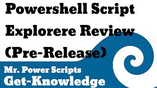 Powershell Script Explorer (Pre-Release) Review