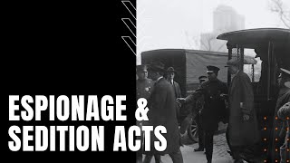 The Espionage Sedition Acts