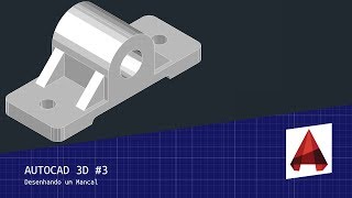 AutoCAD 3D #03 - Desenhando Mancal