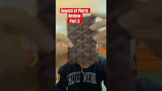 Goyard Saint Pierre Card Wallet Review - Part 3