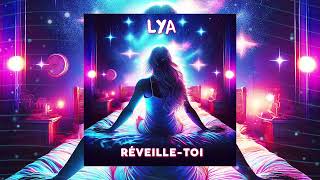 Lya - Réveille-toi