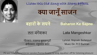 Kya Janoon Sajan (Stereo Remake NEW VERSION) | Baharon Ke Sapne 1967 | Lata Maneshkar | RD Burman