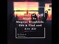 3½ Hours of Chill Music by Magnus Ringblom, Ebb & Flod and Ave Air