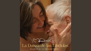 La Danza de las Libélulas (Banda Sonora Original de la película "La Memoria infinita")