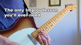 Most Detailed Guitar Improvisation Lesson on the Internet (uses entire fretboard)