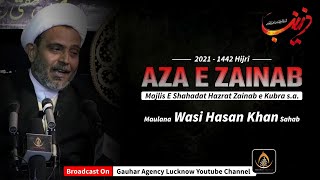 Maulana Wasi Hasan Khan Sb | Shahadat Janab e Zainab s.a. | Masjid Wali Asr, Muftiganj, Lko | 2021