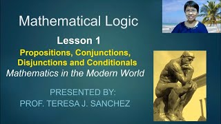 Mathematical Logic Lesson 1   PROPOSITIONS, CONJUNCTIONS, DISJUNCTIONS and CONDITIONALS MMW