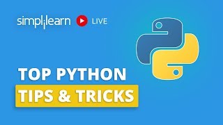 Top Python Tips And Tricks | Python Programming Tips And Tricks | Python Programming | Simplilearn