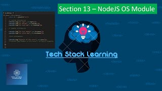 Node.js | Section 13 | Node OS Module | NodeJS Beginners | Simple Tutorials | Easy Learning