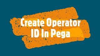 Create Operator ID in Pega || Pega Tutorial  #Shorts